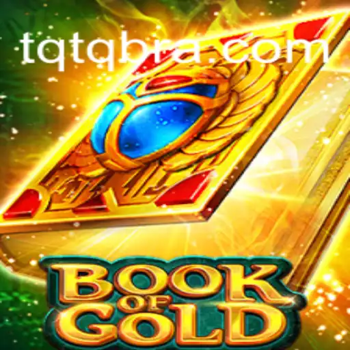 BookofGold: Descubra o Jogo Fascinante no TQTQ.com